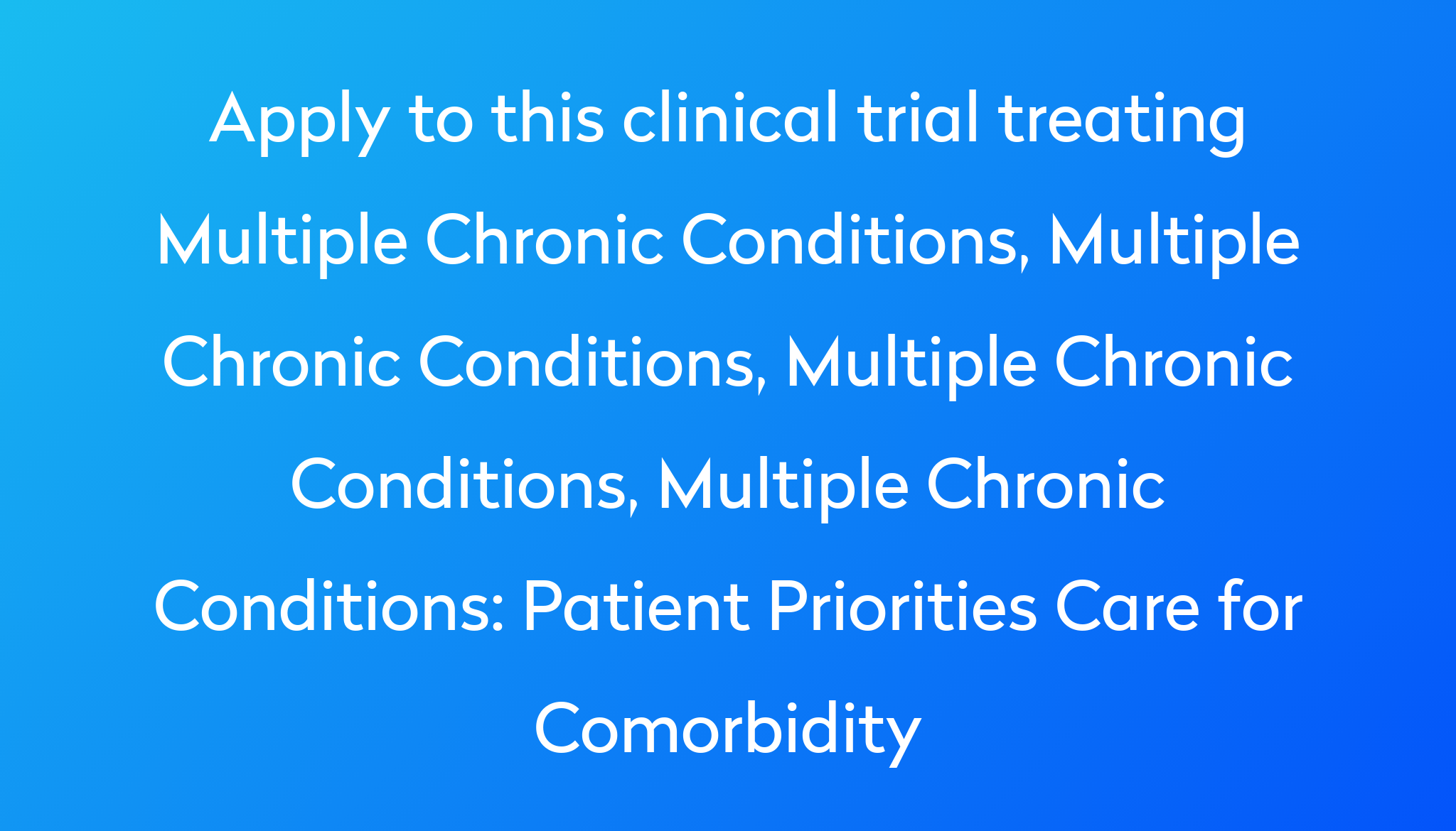 patient-priorities-care-for-comorbidity-clinical-trial-2023-power